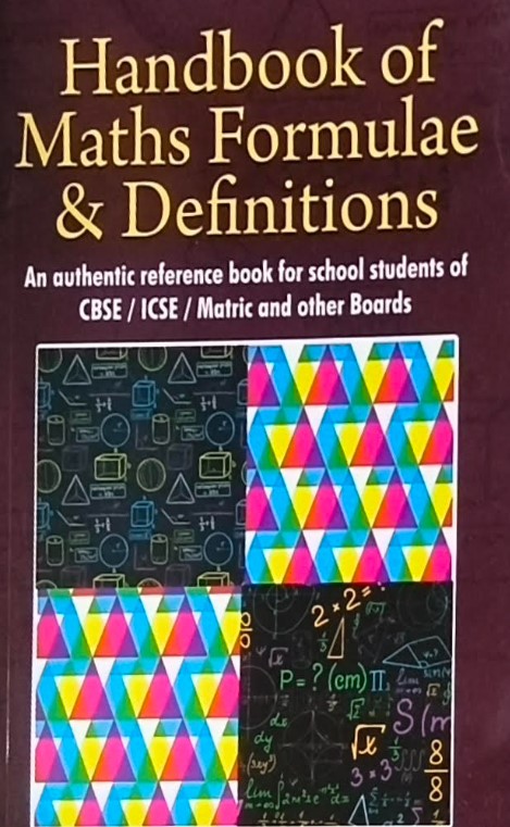 Handbook Of Maths Formulae & Definitions